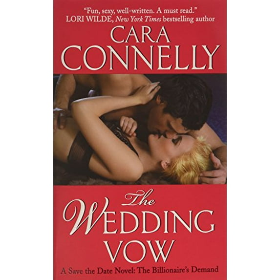 Pre-Owned The Wedding Vow: A Save the Date Novel: The Billionaire's Demand (Mass Market Paperback) 0062282352 9780062282354