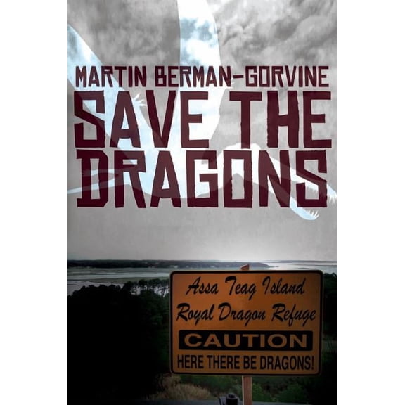 Save the Dragons, (Paperback)