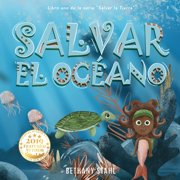 Save the Earth Salvar el Oc ano, Paperback