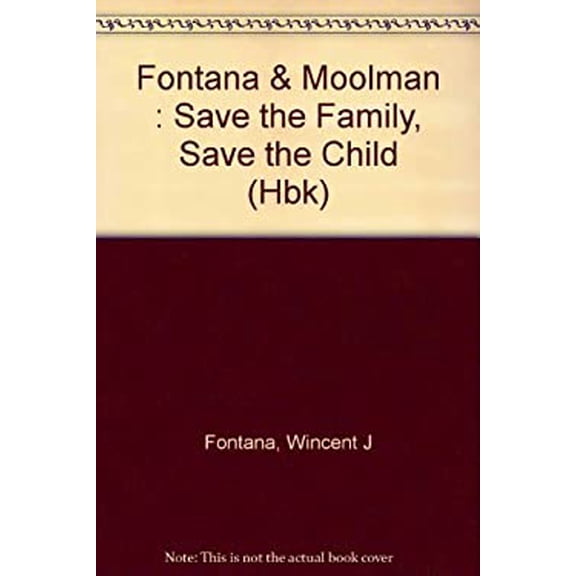 Pre-Owned Save the Family, Child : What We Can Do to Help Children at Risk 9780525249894