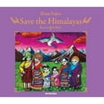 thumbnail image 1 of Pre-Owned Save the Himalayas (Hardcover) 1935548093 9781935548096, 1 of 1