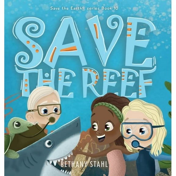 Save the Reef, (Hardcover)