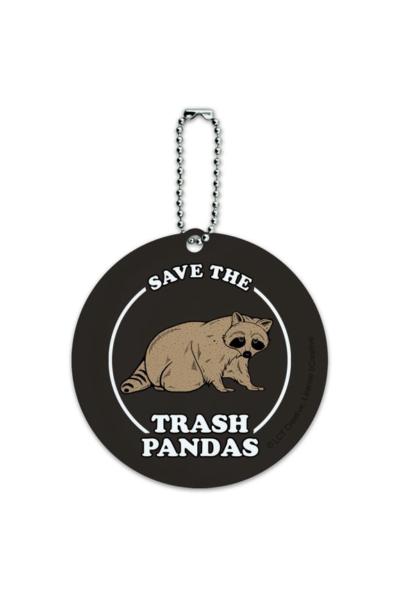 Save the Trash Pandas Raccoons Funny Humor Round Luggage ID Tag Card Suitcase Carry-On