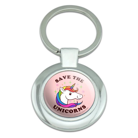 Save the Unicorns Rainbow Funny Humor Keychain Classy Round Chrome Plated Metal