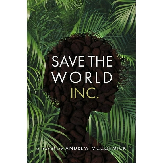 Save the World Inc (Paperback)