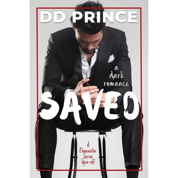 Saved: a dark romance (Paperback)