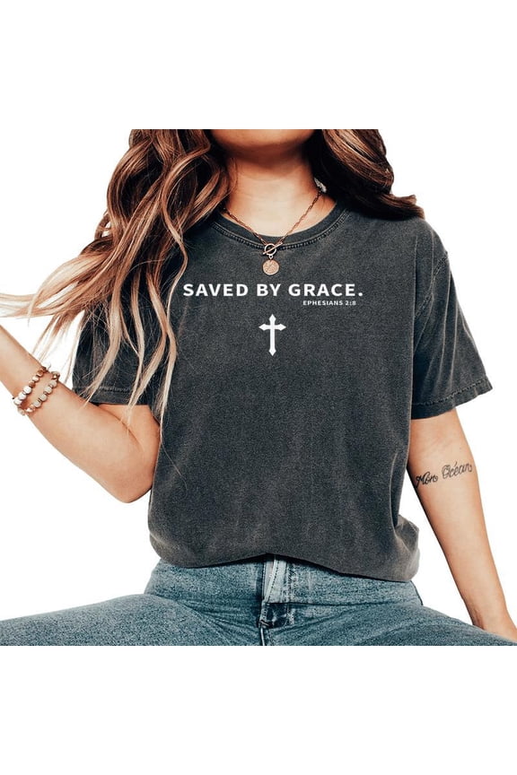 Saved By Grace Ephesians Christian Bible Verse Christ Cross T-Shirt