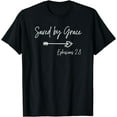 thumbnail image 1 of Saved By Grace Ephesians Scripture Christian Bible Verse T-Shirt, 1 of 4