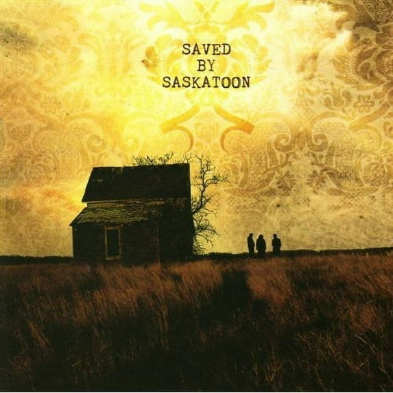 Saved By Saskatoon (CD)