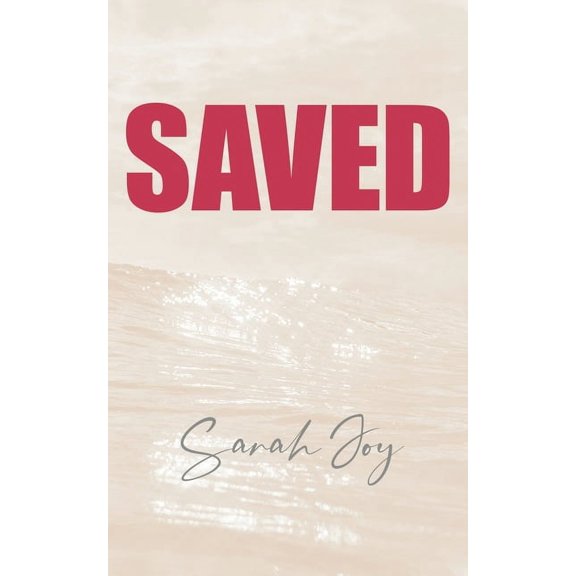 Saved, (Paperback)