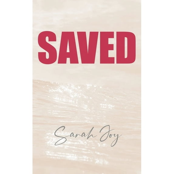 Saved, (Paperback)