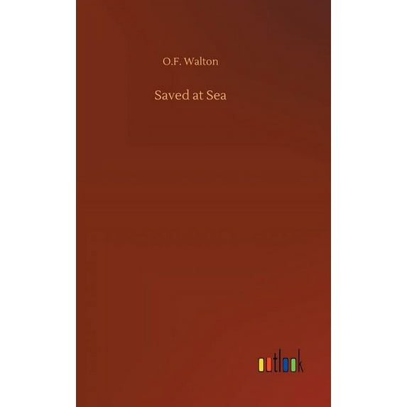 Saved at Sea, (Hardcover)