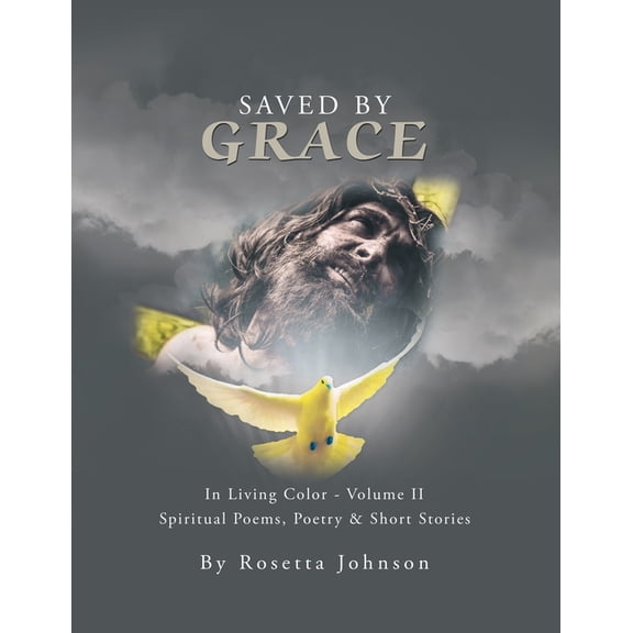 Saved by Grace : In Living Color
