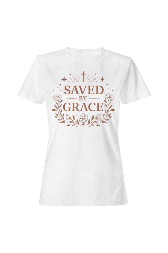 Saved by Grace Women's White T-shirt