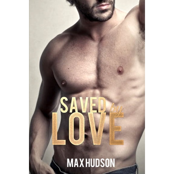 Saved by Love (Paperback)