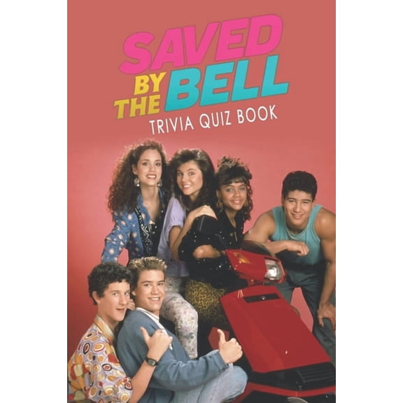 Saved by the Bell: Trivia Quiz Book (Paperback)
