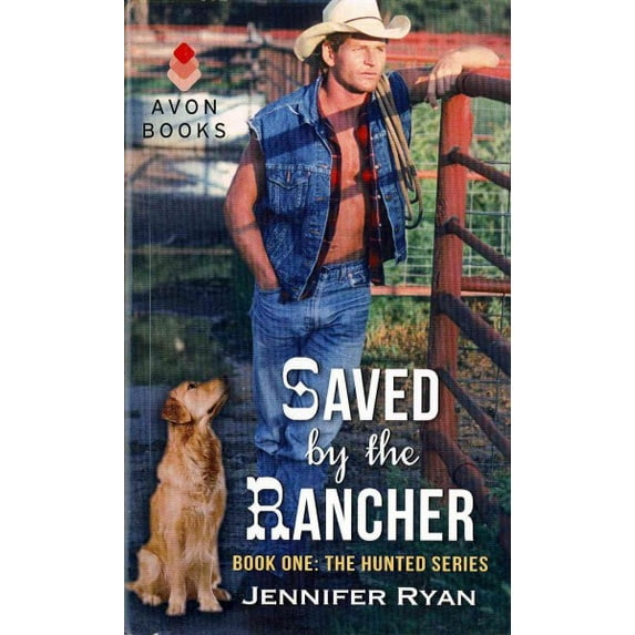 Pre-Owned Saved by the Rancher: 1 (Hunted) Paperback