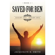 Saved for Ben, Paperback