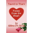thumbnail image 1 of Saved to Share: Poems from the Heart, (Paperback), 1 of 2