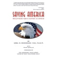 thumbnail image 1 of Saving America : Solutions for a Nation in Crisis, 1 of 1