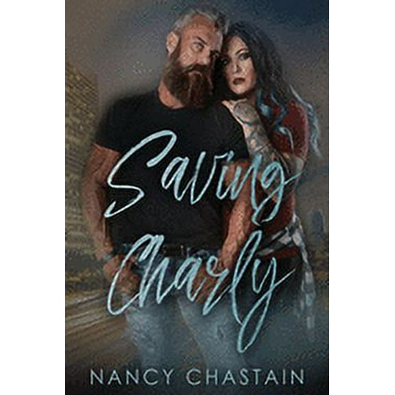 Saving Charly (Paperback)