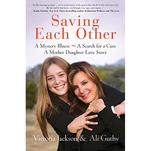 Pre-Owned Saving Each Other: A Mother-Daughter Love Story (Paperback) 1593157339 9781593157333