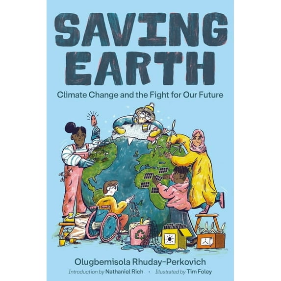 Saving Earth: Climate Change and the Fight for Our Future, (Hardcover)