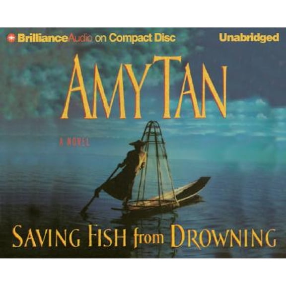 Pre-Owned Saving Fish from Drowning (Audiobook) by Amy Tan