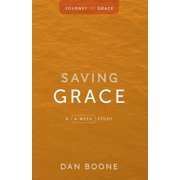 Saving Grace A 4-Week Study, Paperback