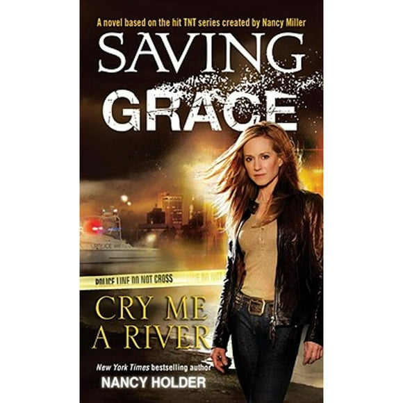 Pre-Owned Saving Grace: Cry Me a River (Paperback 9780345515940) by Nancy Holder