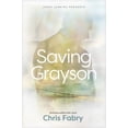thumbnail image 1 of Pre-Owned Saving Grayson (Paperback) 1646070569 9781646070565, 1 of 1