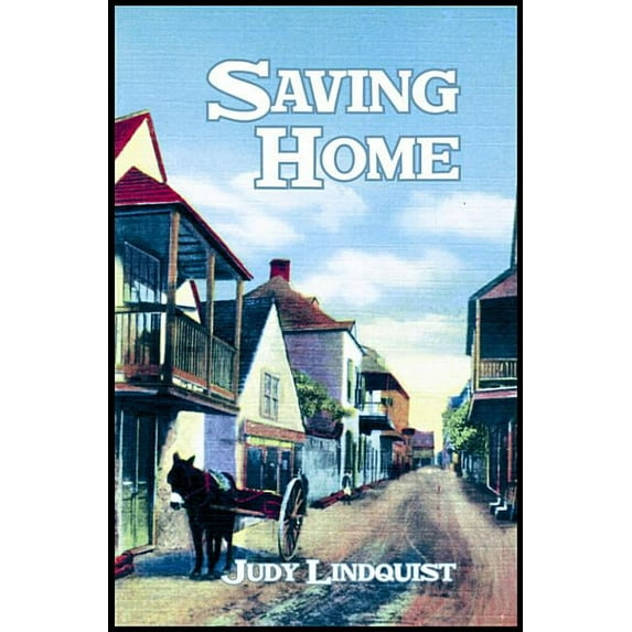 Saving Home (Paperback)