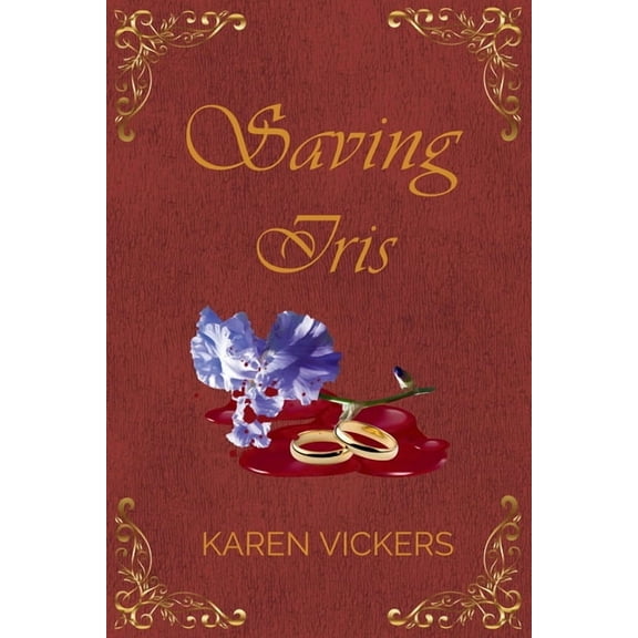 Saving Iris, (Paperback)