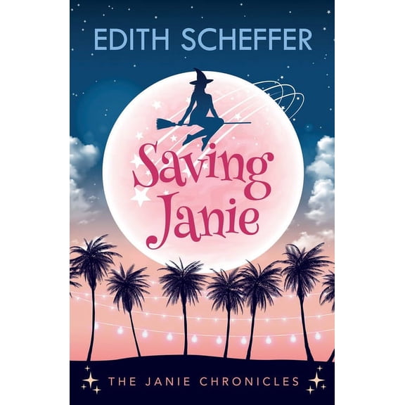 The Janie Chronicles Saving Janie, Book 1, (Paperback)