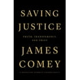 thumbnail image 1 of Pre-Owned Saving Justice : Truth, Transparency, and Trust (Hardcover) 9781250799128, 1 of 1