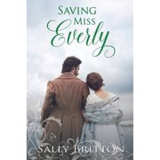 Inglewood Saving Miss Everly A Regency Romance Paperback