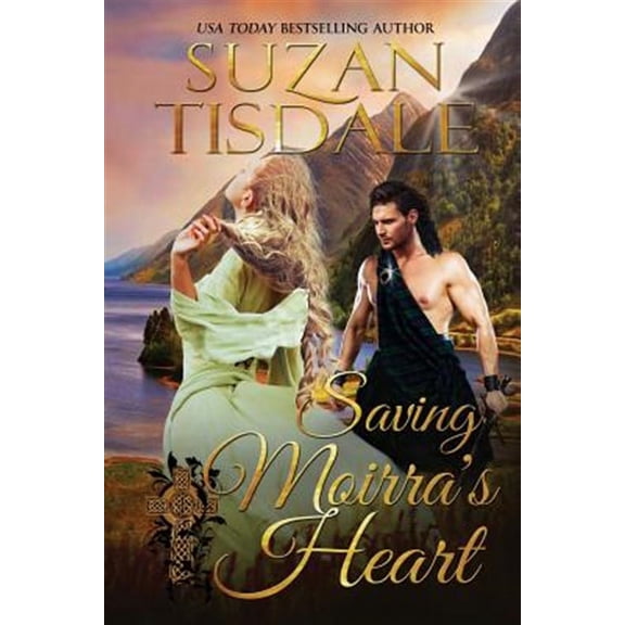 Saving Moirra's Heart: Book Two of the Moirra's Heart Series (Paperback) by Suzan Tisdale