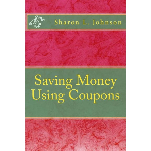 Saving Money Using Coupons