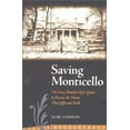 thumbnail image 1 of Pre-Owned Saving Monticello : The Levy Family's Epic Quest to Rescue the House That Jefferson Built (Paperback) 9780813922195, 1 of 1