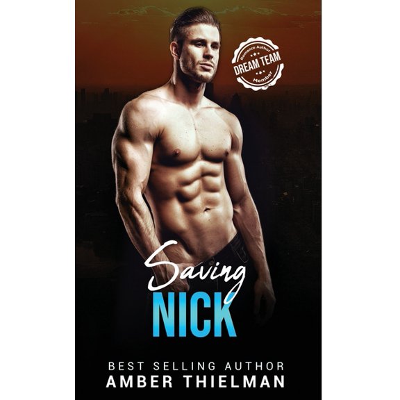 Saving Nick : A Steamy First Responder Romance (Paperback)