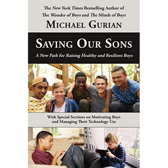Pre-Owned Saving Our Sons: A New Path for Raising Healthy and Resilient Boys (Paperback) 098399594X 9780983995944