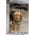 thumbnail image 1 of Pre-Owned Saving Parker (Paperback) 0997983728 9780997983722, 1 of 1
