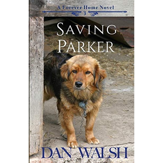 Pre-Owned Saving Parker (Paperback) 0997983728 9780997983722