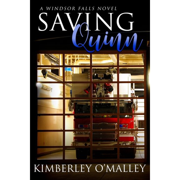 Saving Quinn (Paperback) by Kimberley O'Malley