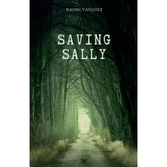 Saving Sally, (Paperback)