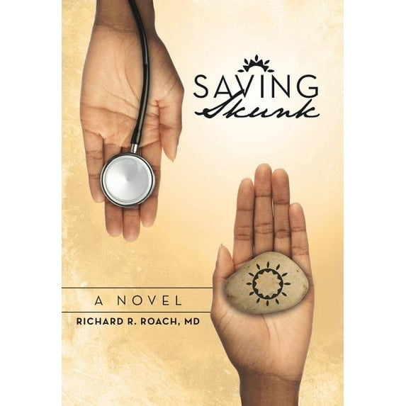 Saving Skunk (Hardcover) by Richard R Roach