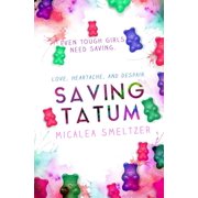 Trace + Olivia Saving Tatum Paperback