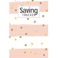 thumbnail image 1 of Saving Tracker: Help you start saving money for your next big expense (Paperback), 1 of 1