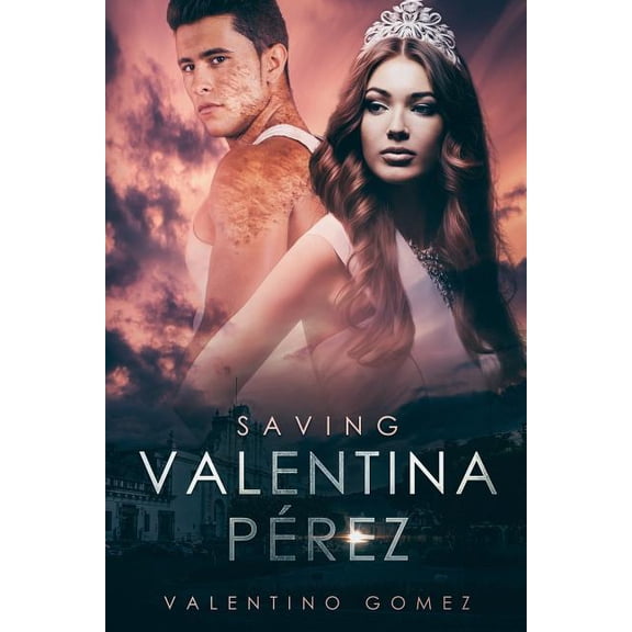 Saving Valentina Perez (Paperback)