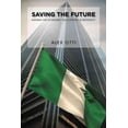 thumbnail image 1 of Saving the Future: Economic Development & Prosperity (Paperback), 1 of 1